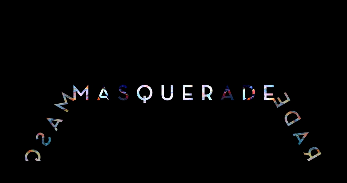  | Masquerade