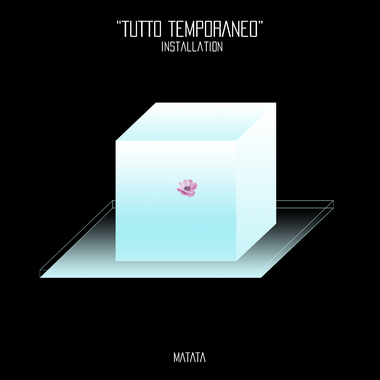 MATATA | Tutto temporaneo